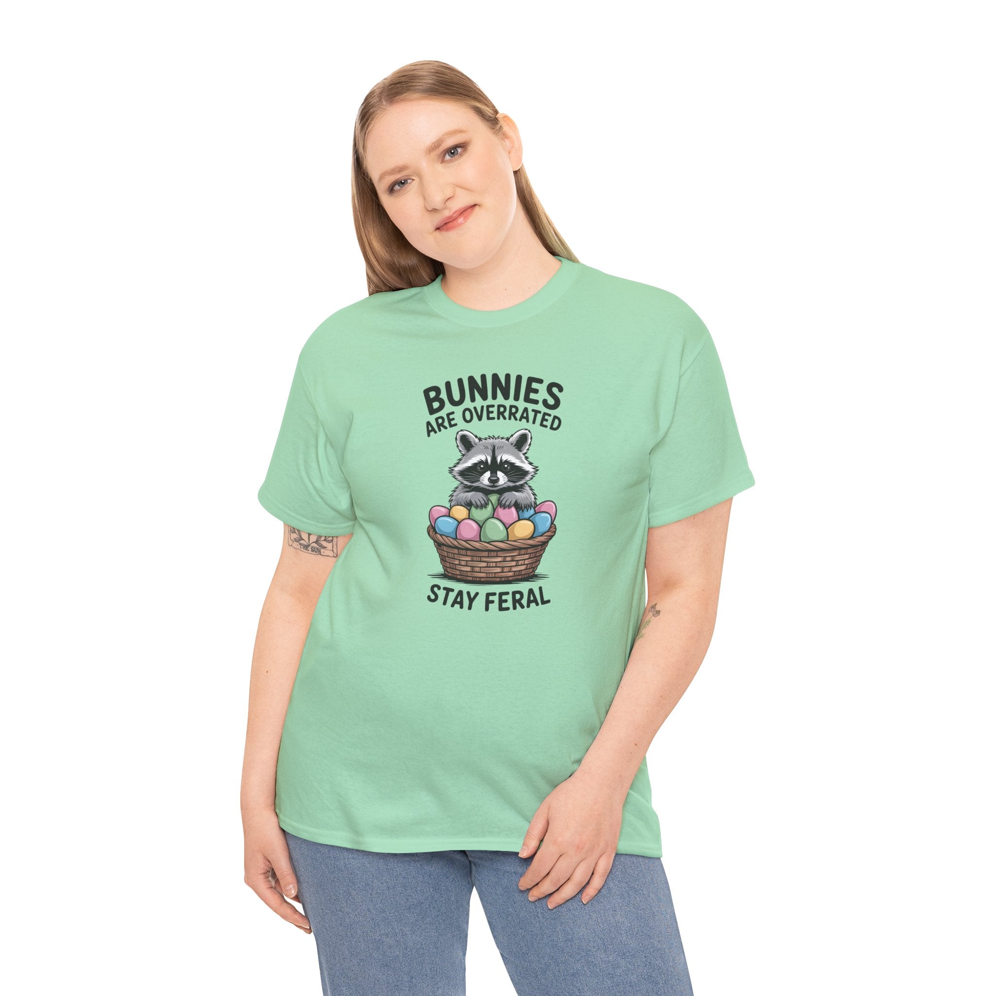 Raccoon in Easter Basket Tee — "Bunnies Are Overrated, Stay Feral" Graphic T-Shirt