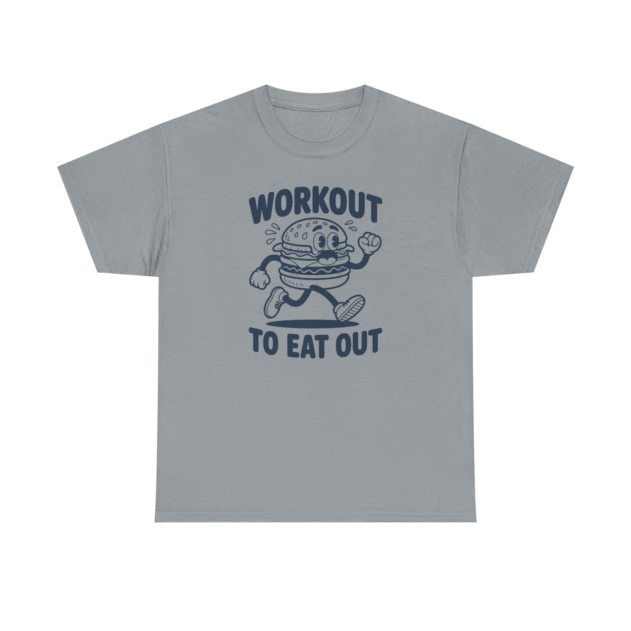 Workout To Eat Out T-Shirt — Funny Fitness Burger Tee