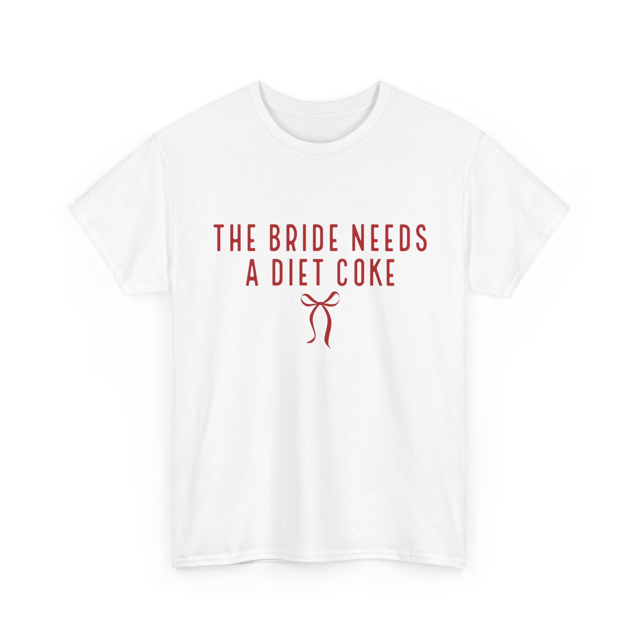 Bride Needs a Diet Coke Tee — Bachelorette Party Shirt