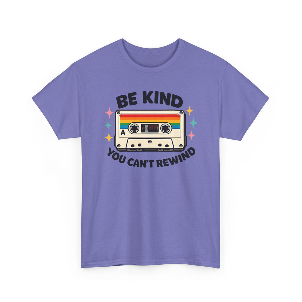 Be Kind You Can't Rewind Cassette T-Shirt — Retro Kindness Tee