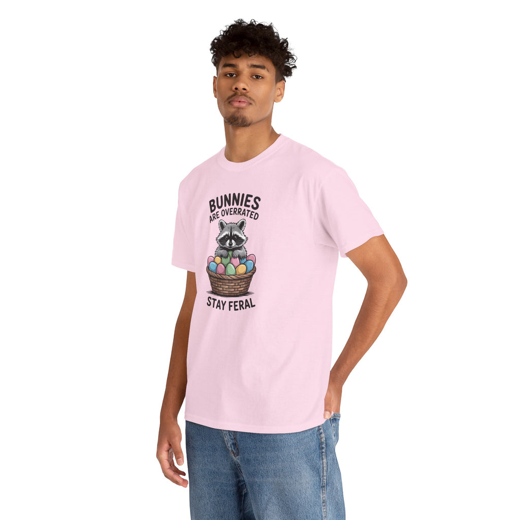 Raccoon in Easter Basket Tee — "Bunnies Are Overrated, Stay Feral" Graphic T-Shirt