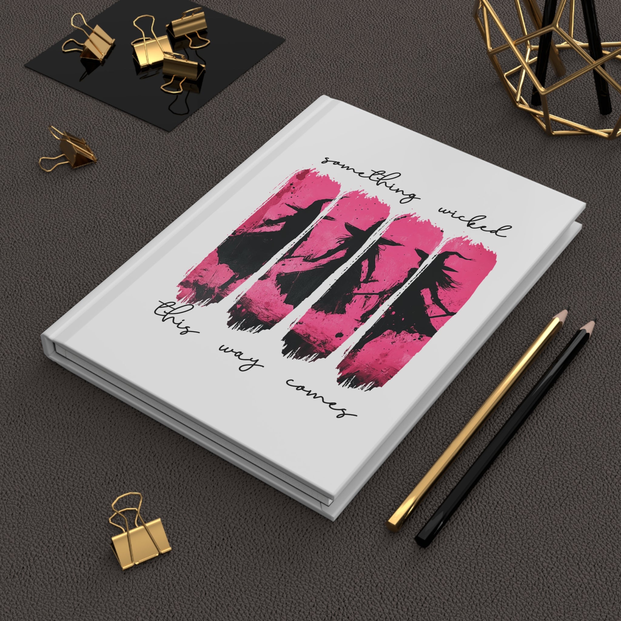 Something Wicked This Way Comes - Witchy Hardcover Journal