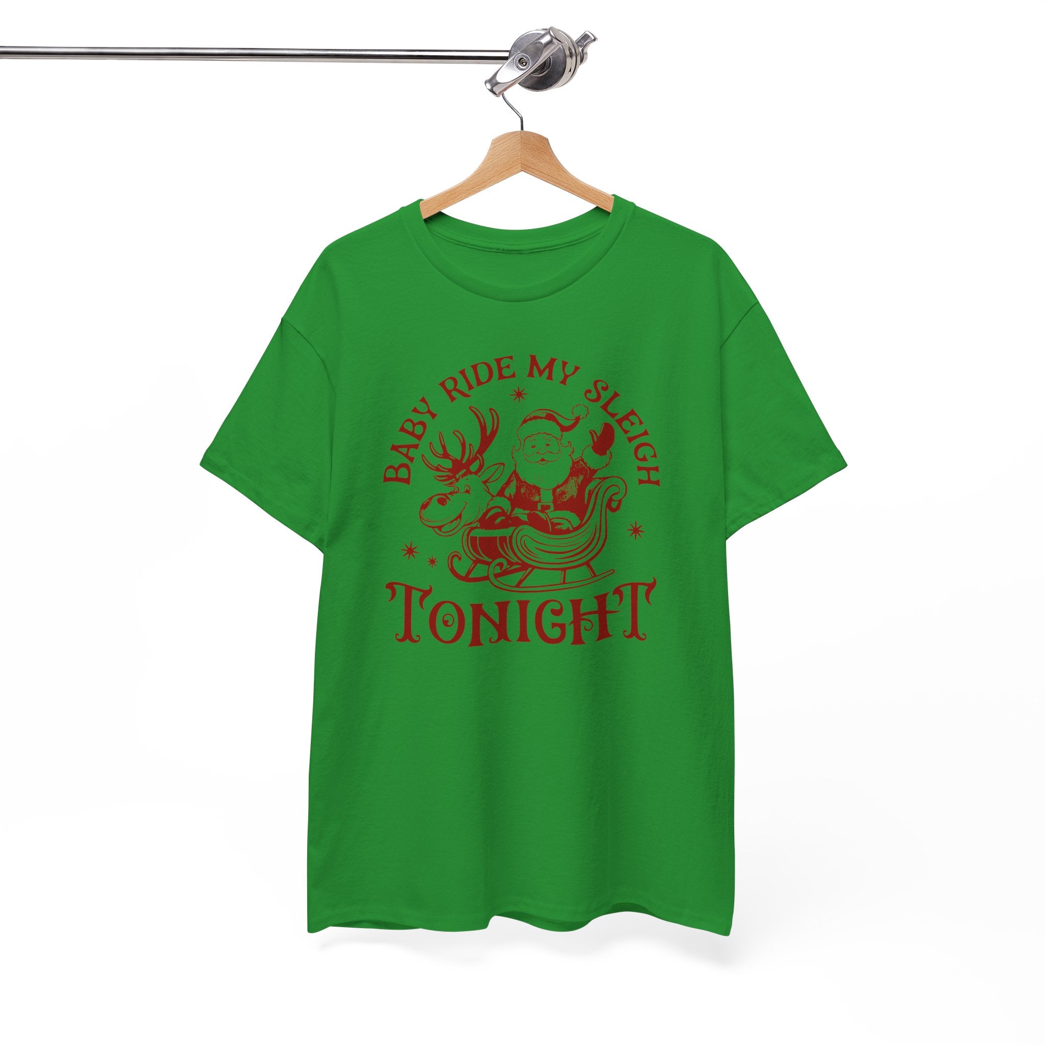 Baby Ride My Sleigh Tonight T-shirt