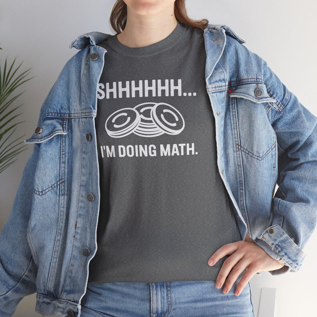 “Shhh… I’m Doing Math” Funny Nerd Tee