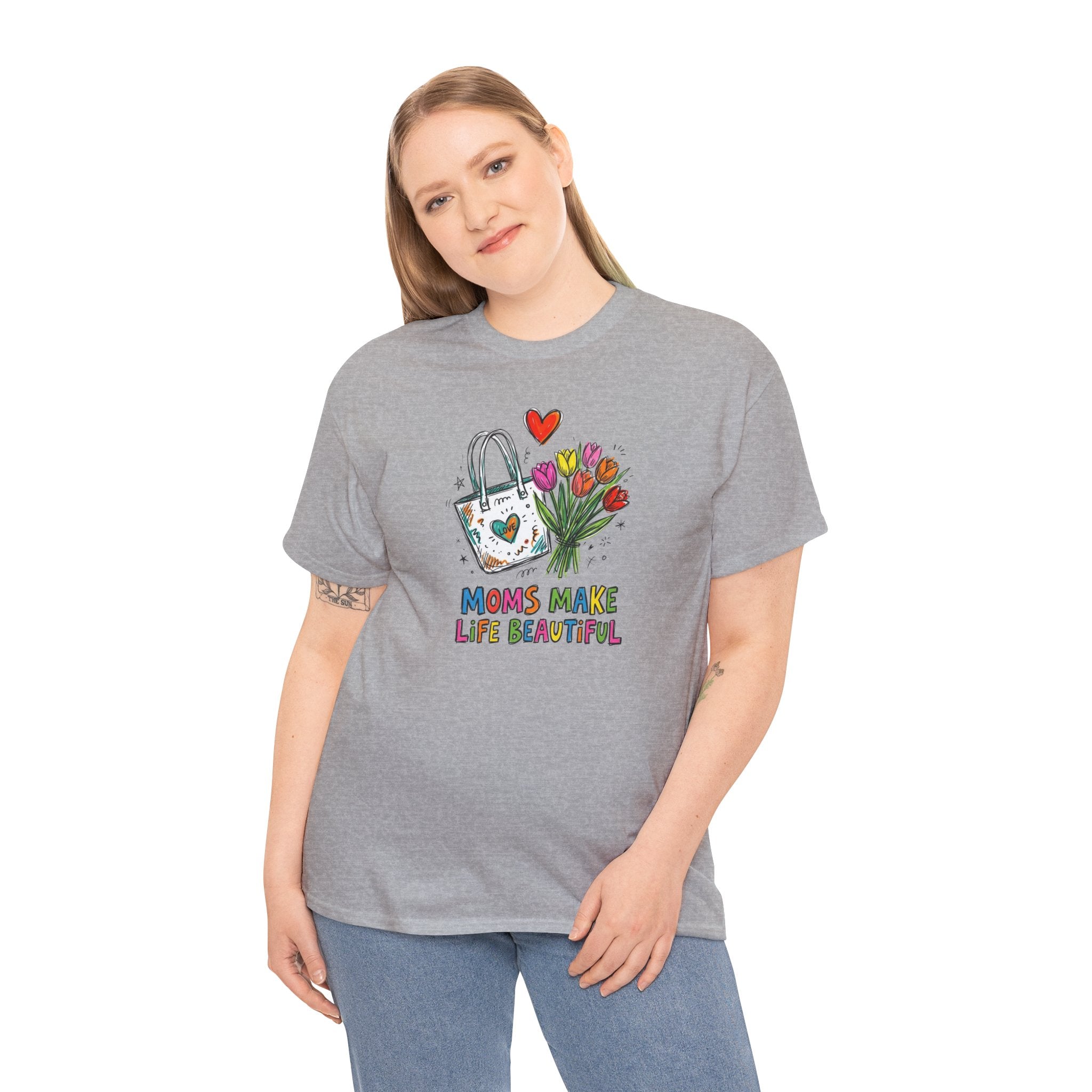 Mom’s Make Life Beautiful T-Shirt