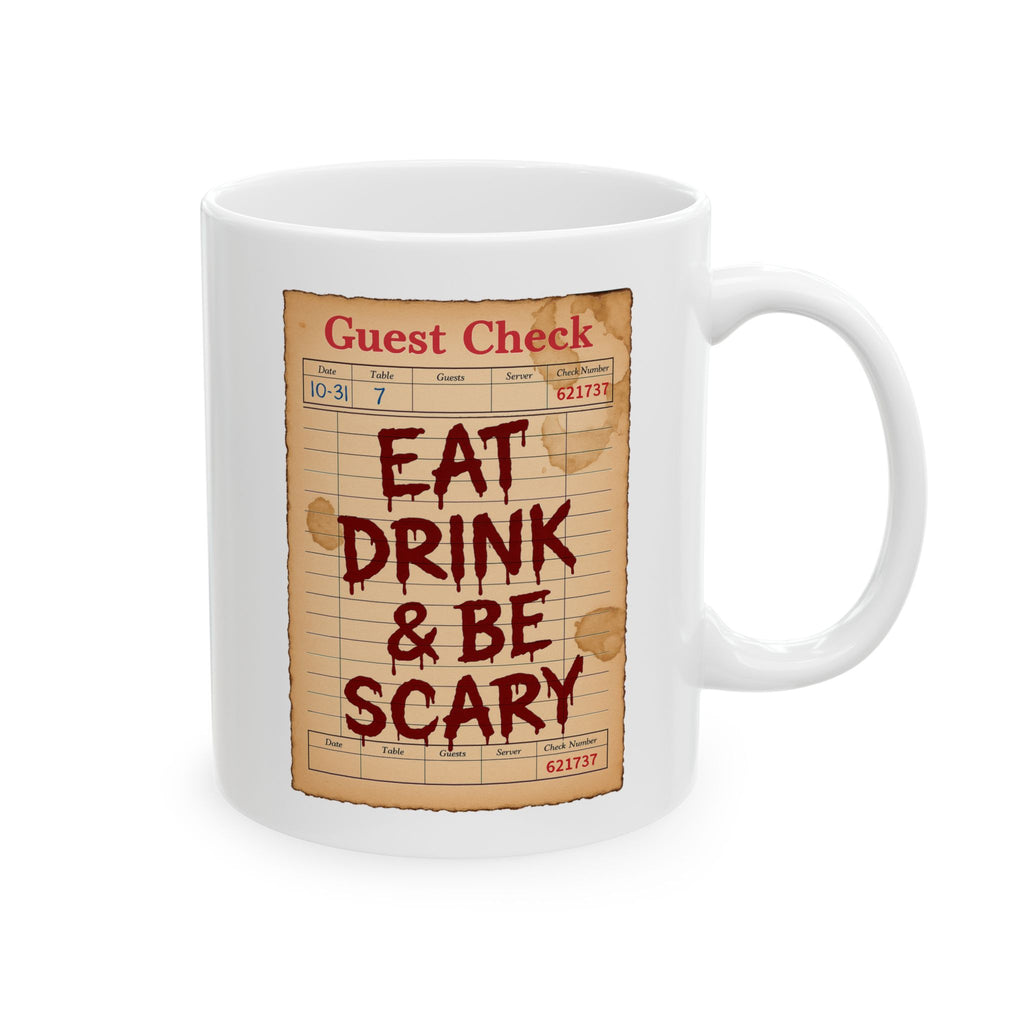 Eat Drink & Be Scary Ceramic Mug