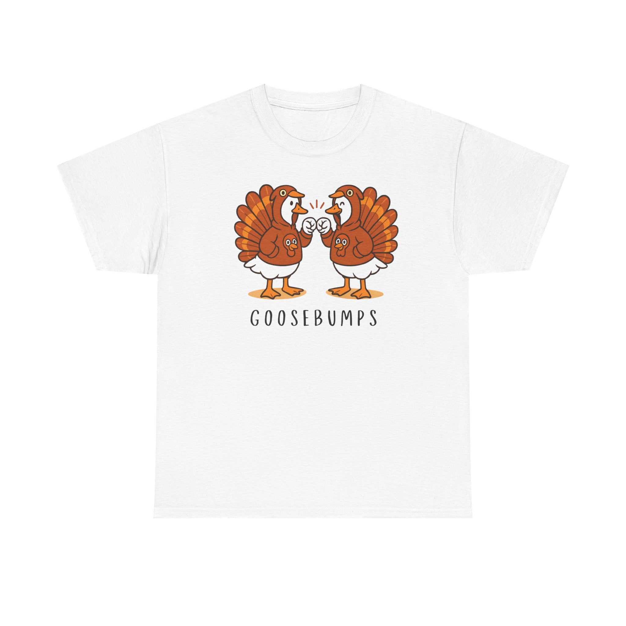 Goose Bumps Turkey T-shirt