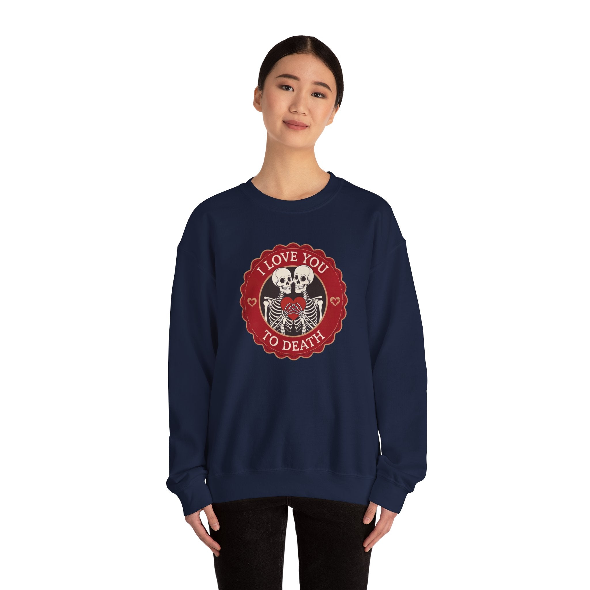 I Love You to Death Skeleton Crewneck Sweatshirt