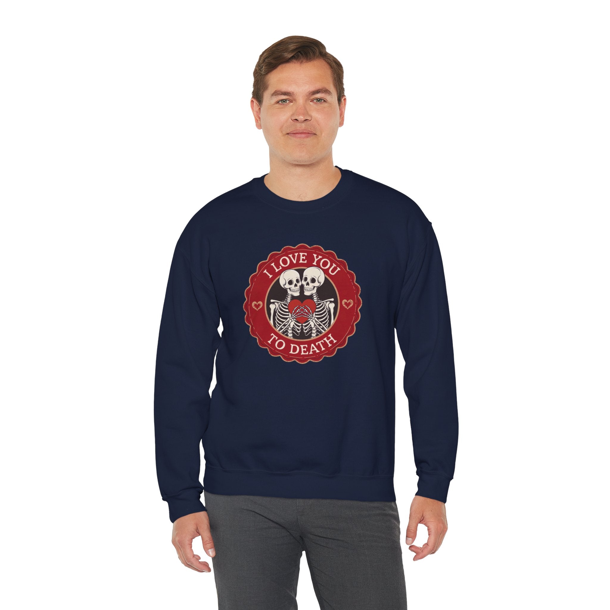 I Love You to Death Skeleton Crewneck Sweatshirt