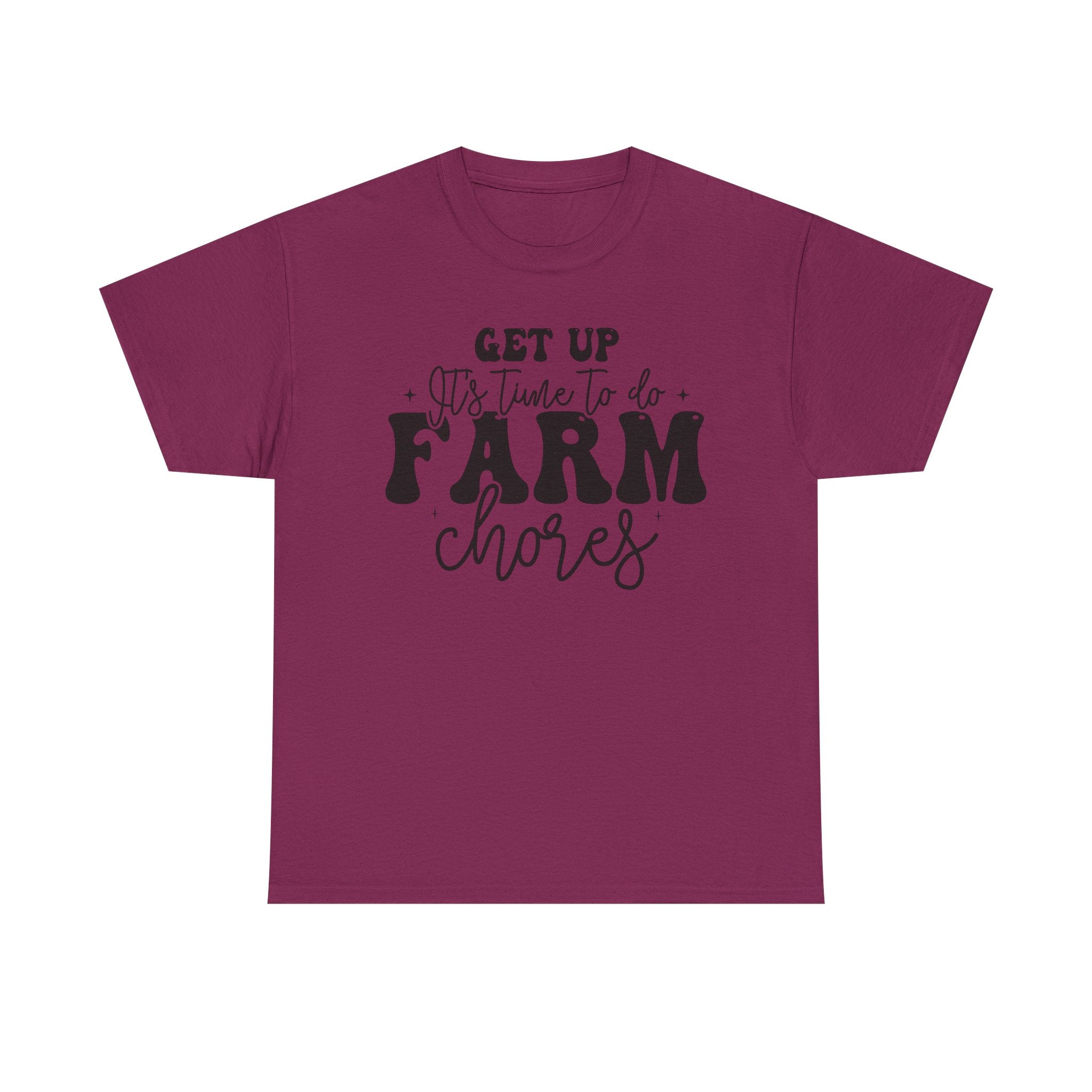Get Up It's Time to Do Farm Chores Rustic Farmer Tee