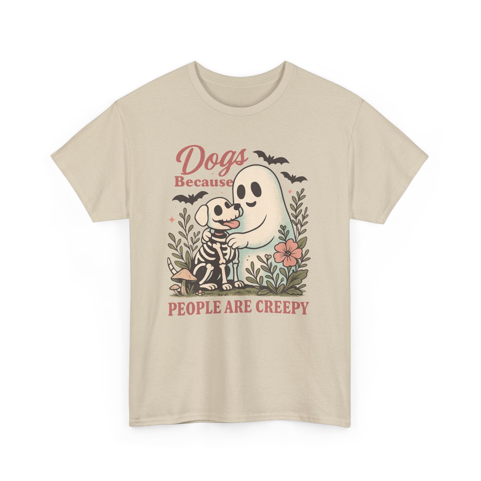 Dogs Because People Are Creepy T-Shirt