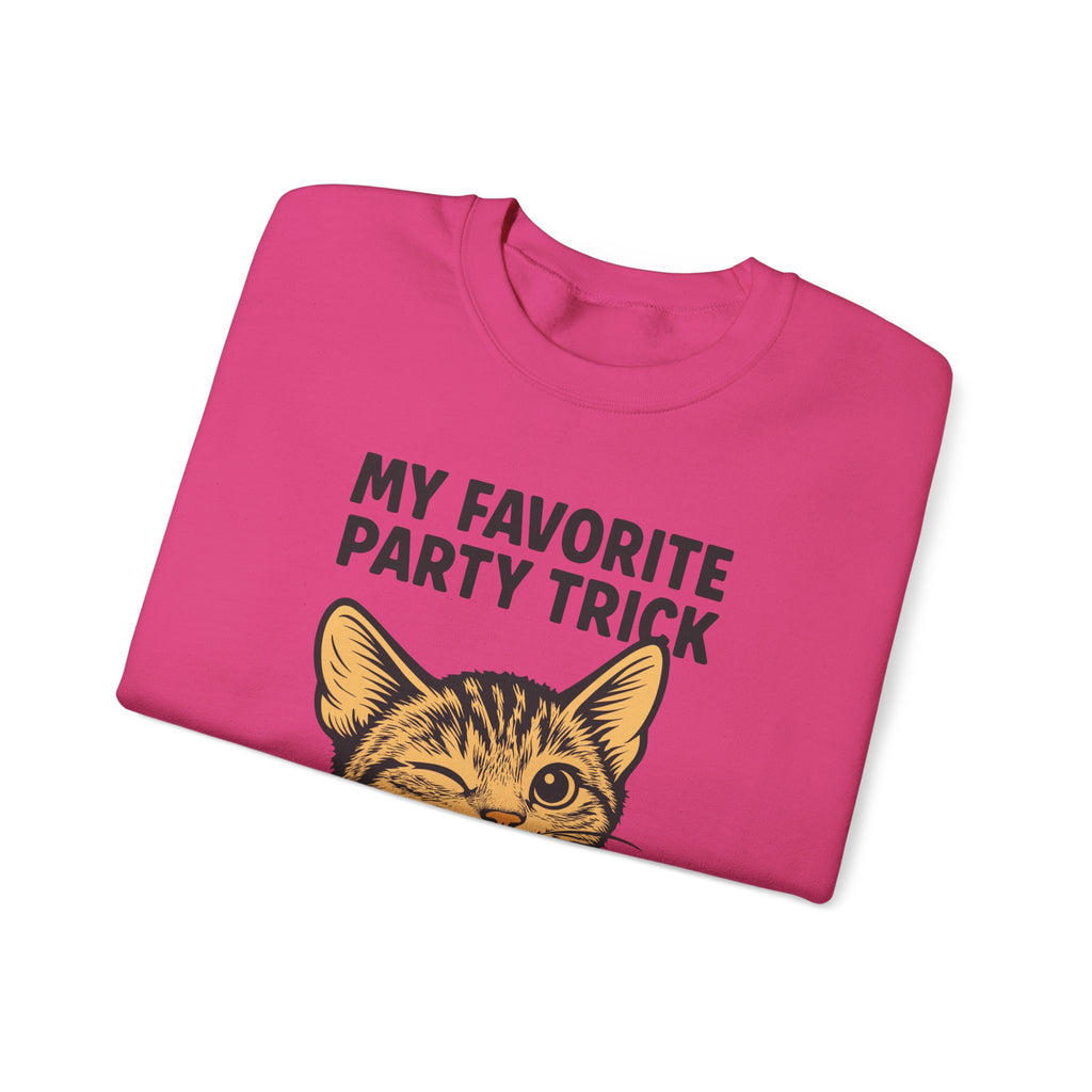 My Favorite Party Trick Is Not Going Cat Sweatshirt