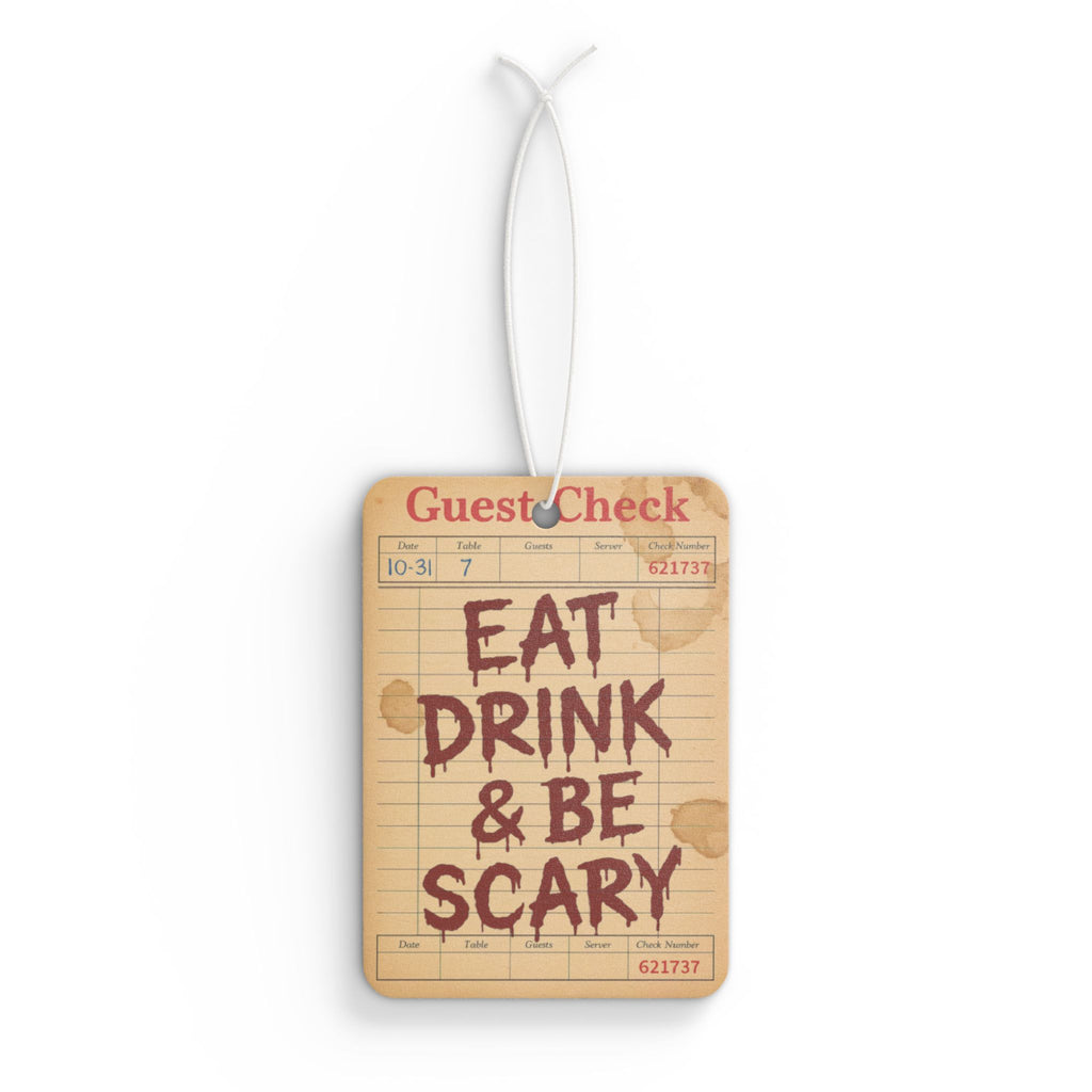 Eat Drink & Be Scary Car Air Freshener