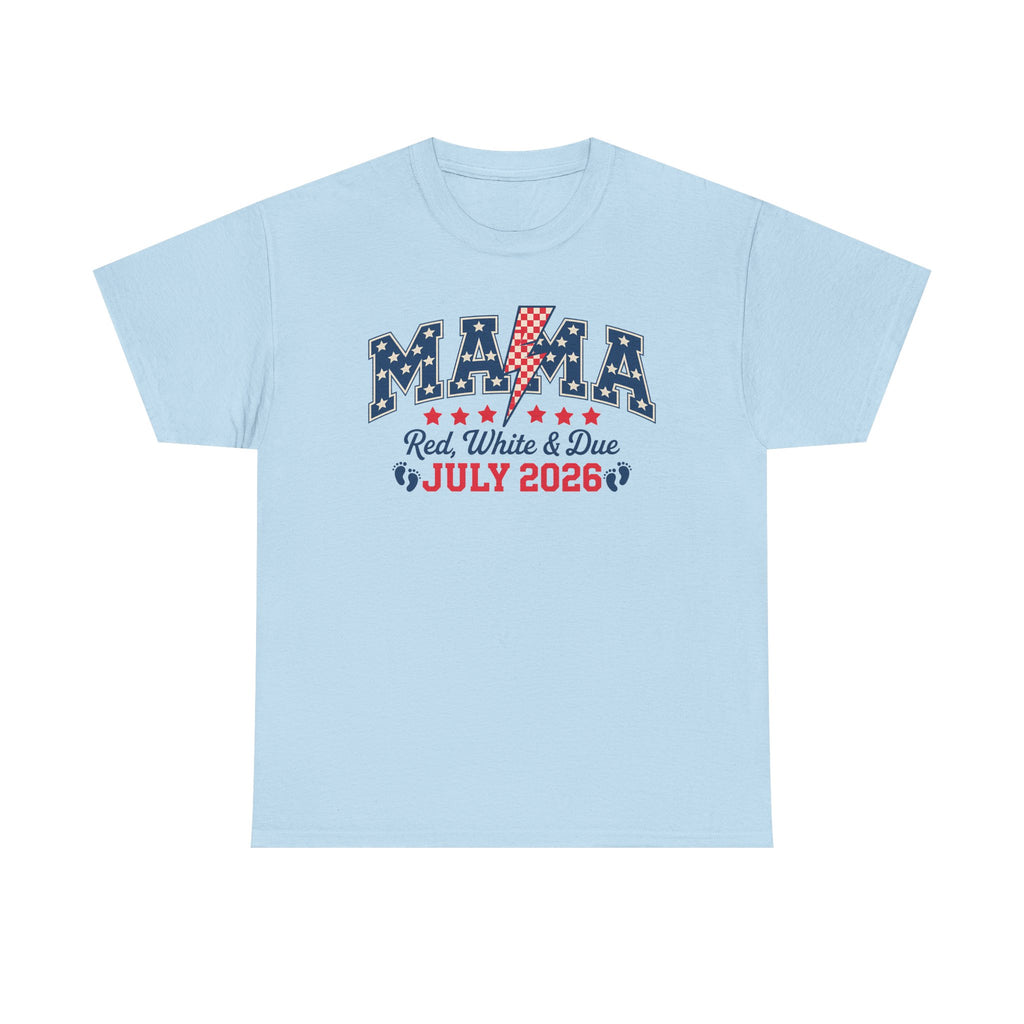 Mama — Red, White & Due July 2026 Tee