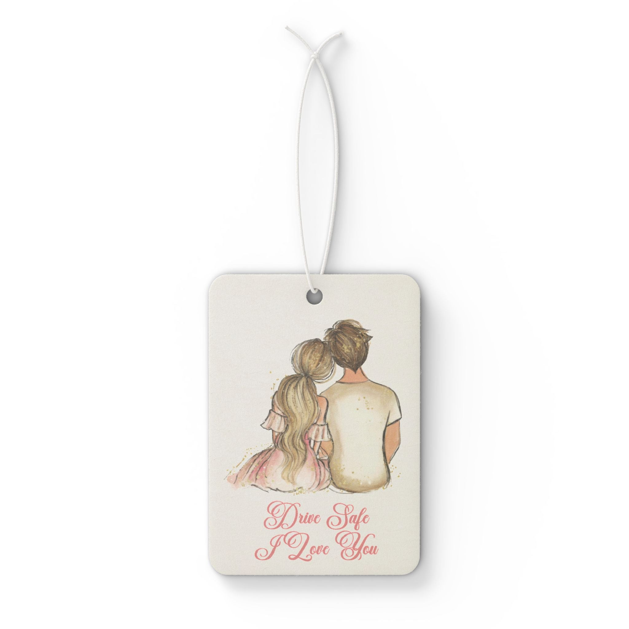 Romantic 'Drive Safe I Love You' Car Air Freshener