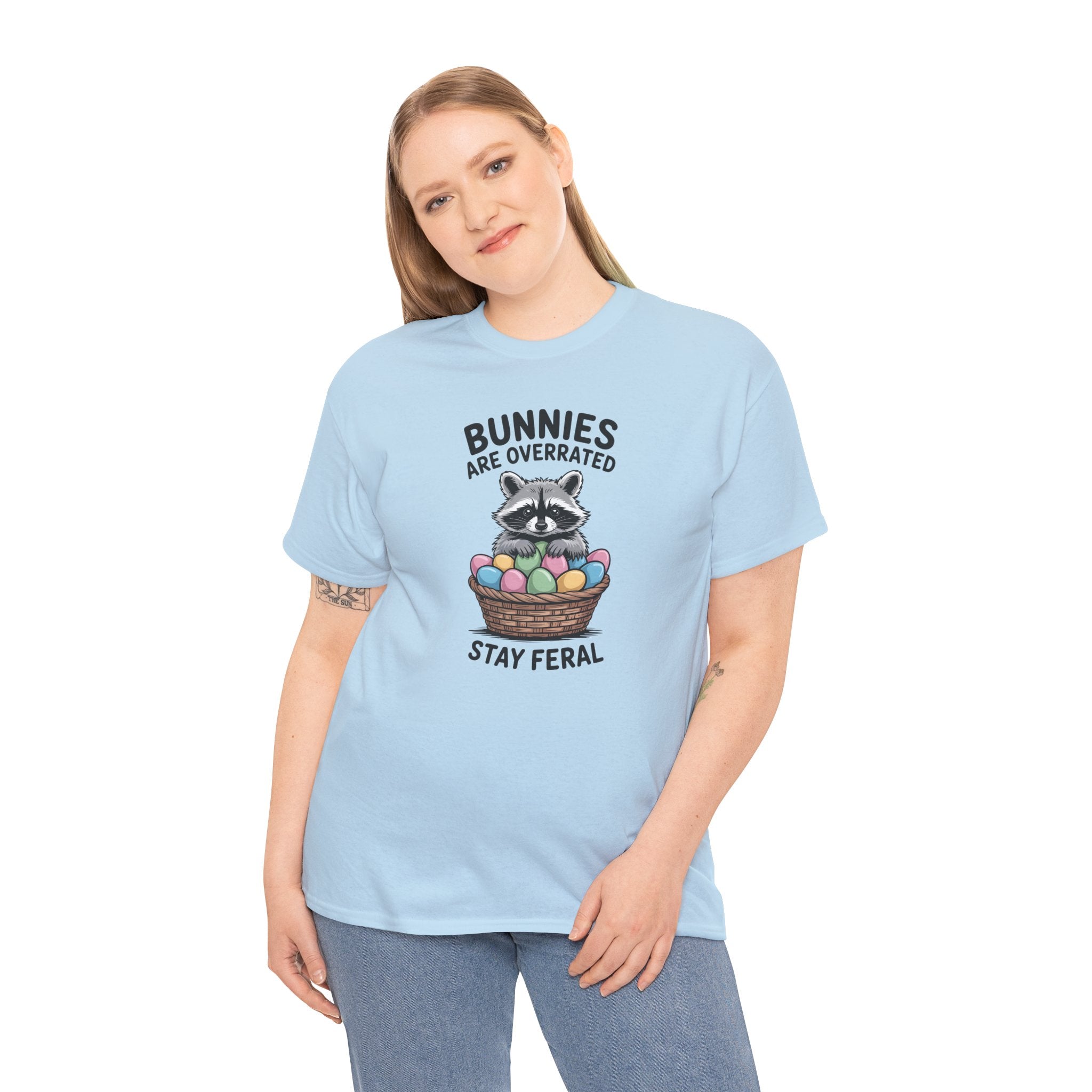 Raccoon in Easter Basket Tee — "Bunnies Are Overrated, Stay Feral" Graphic T-Shirt