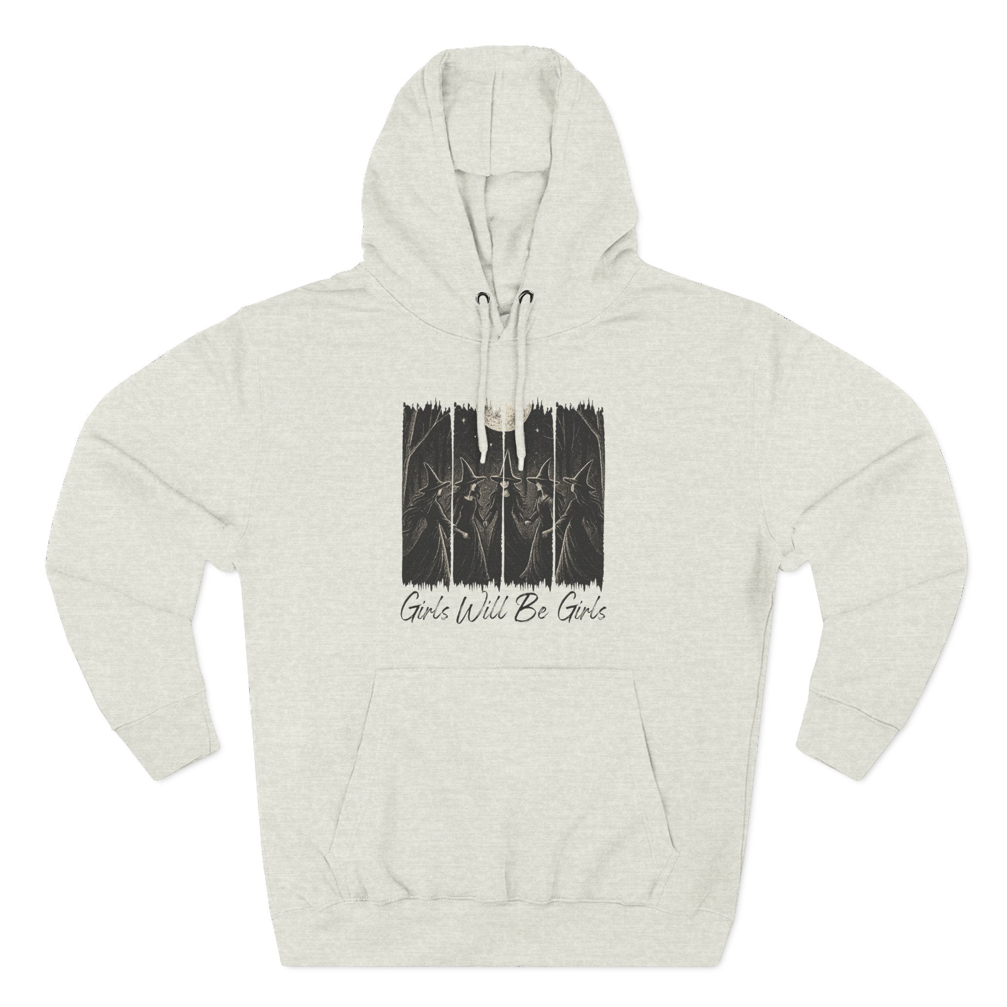 Girls Will Be Girls - Witches Hoodie