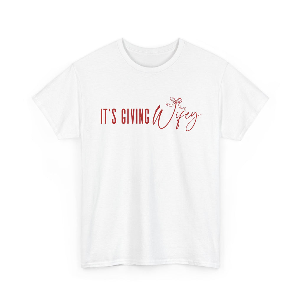It's Giving Wifey T-Shirt