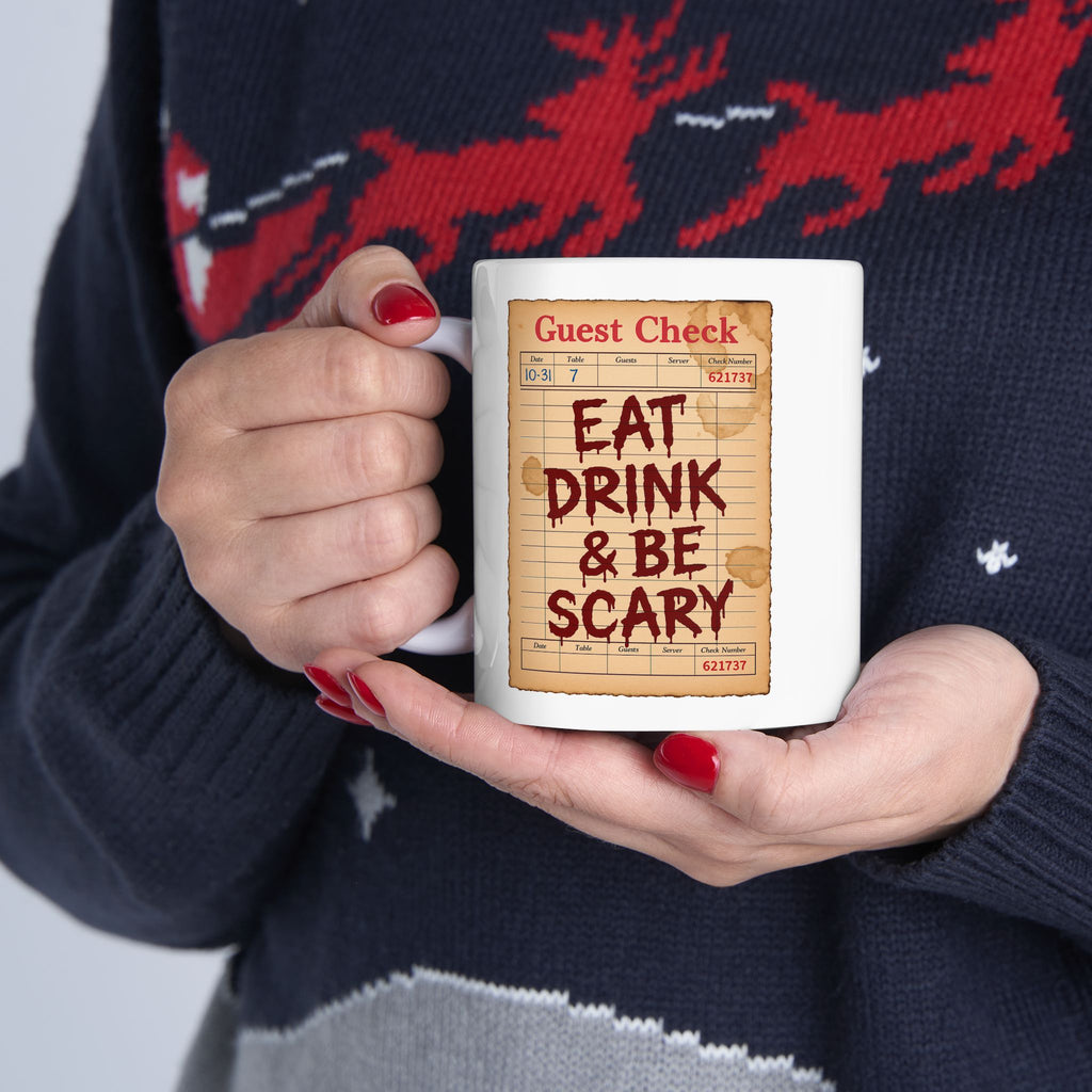 Eat Drink & Be Scary Ceramic Mug