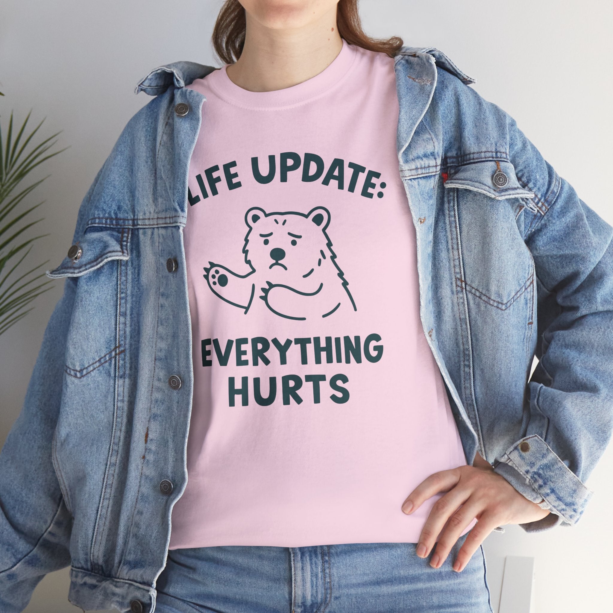 Life Update Everything Hurts T-shirt