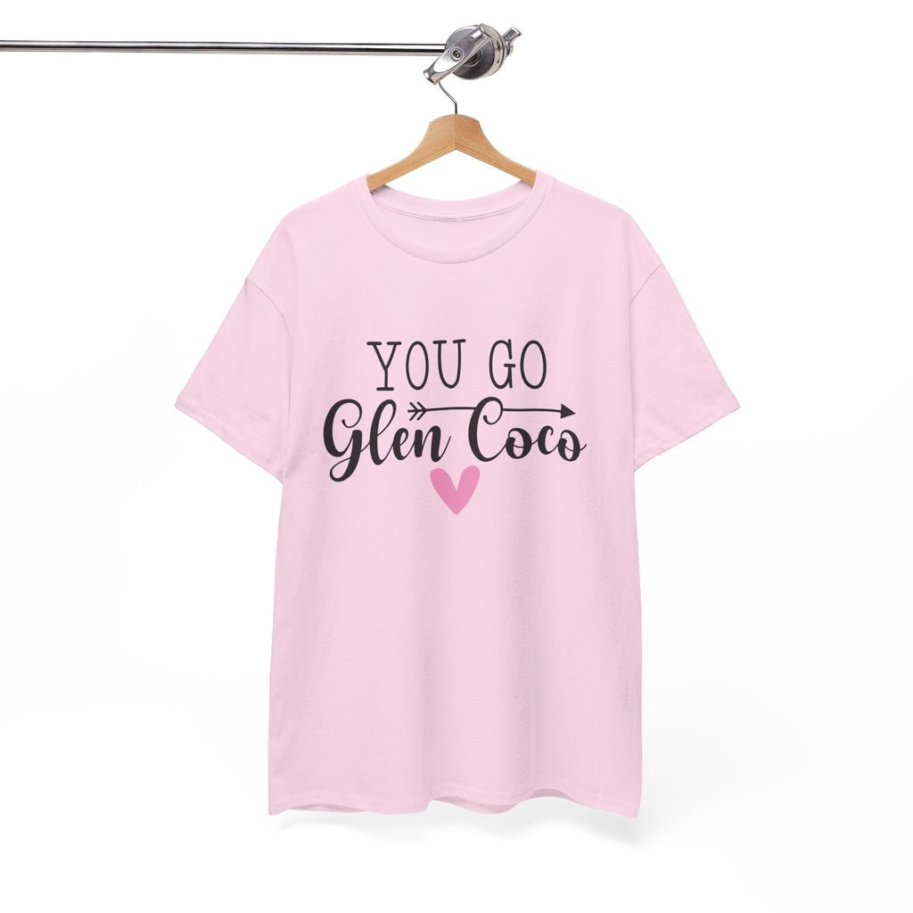 You Go Glen Coco Heavy Cotton T-shirt