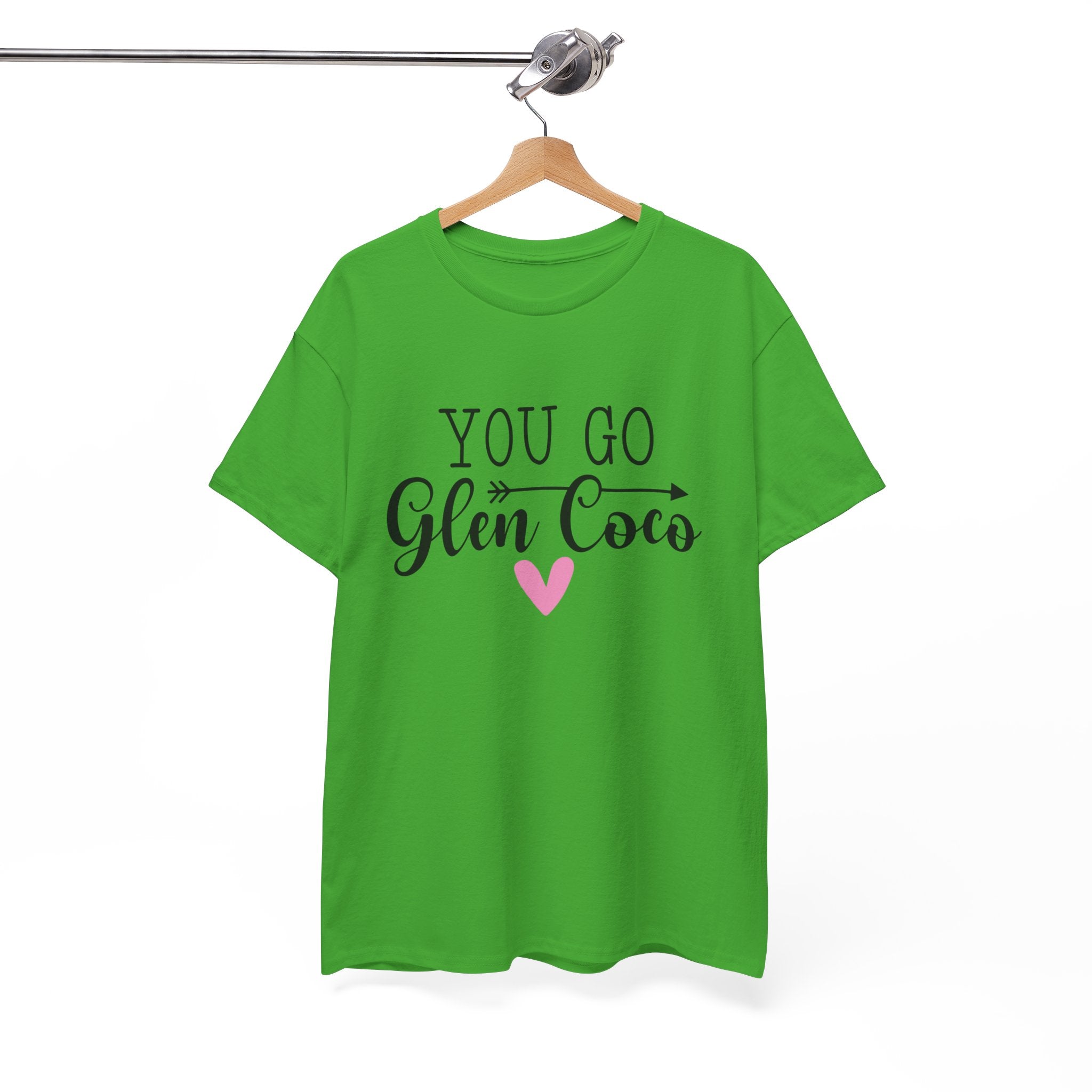 You Go Glen Coco Heavy Cotton T-shirt