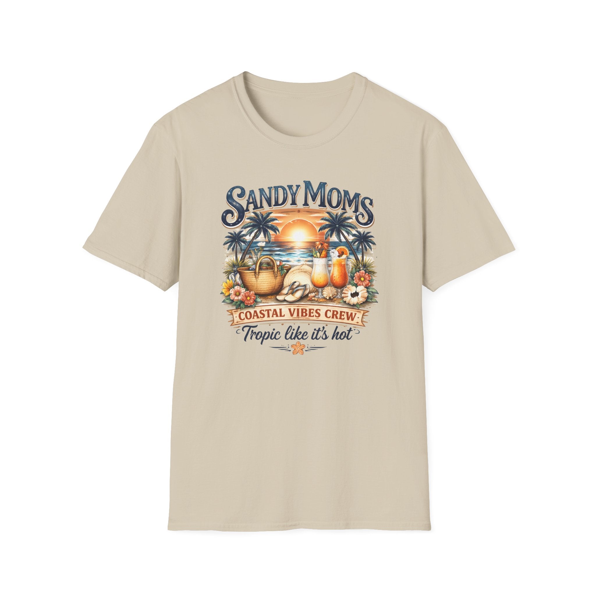 Sandy Moms Coastal Vibes T-Shirt — "Tropic Like It’s Hot" Beach Tee