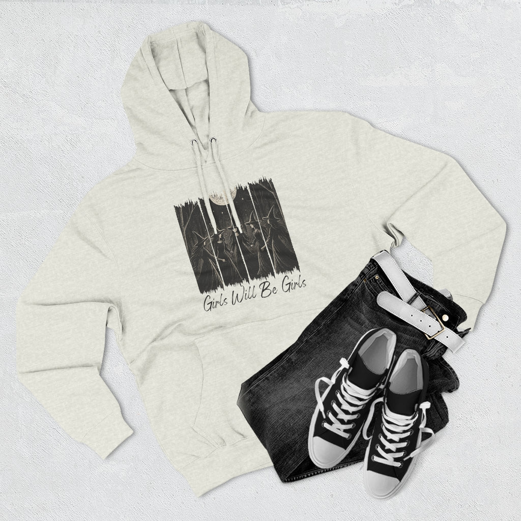 Girls Will Be Girls - Witches Hoodie
