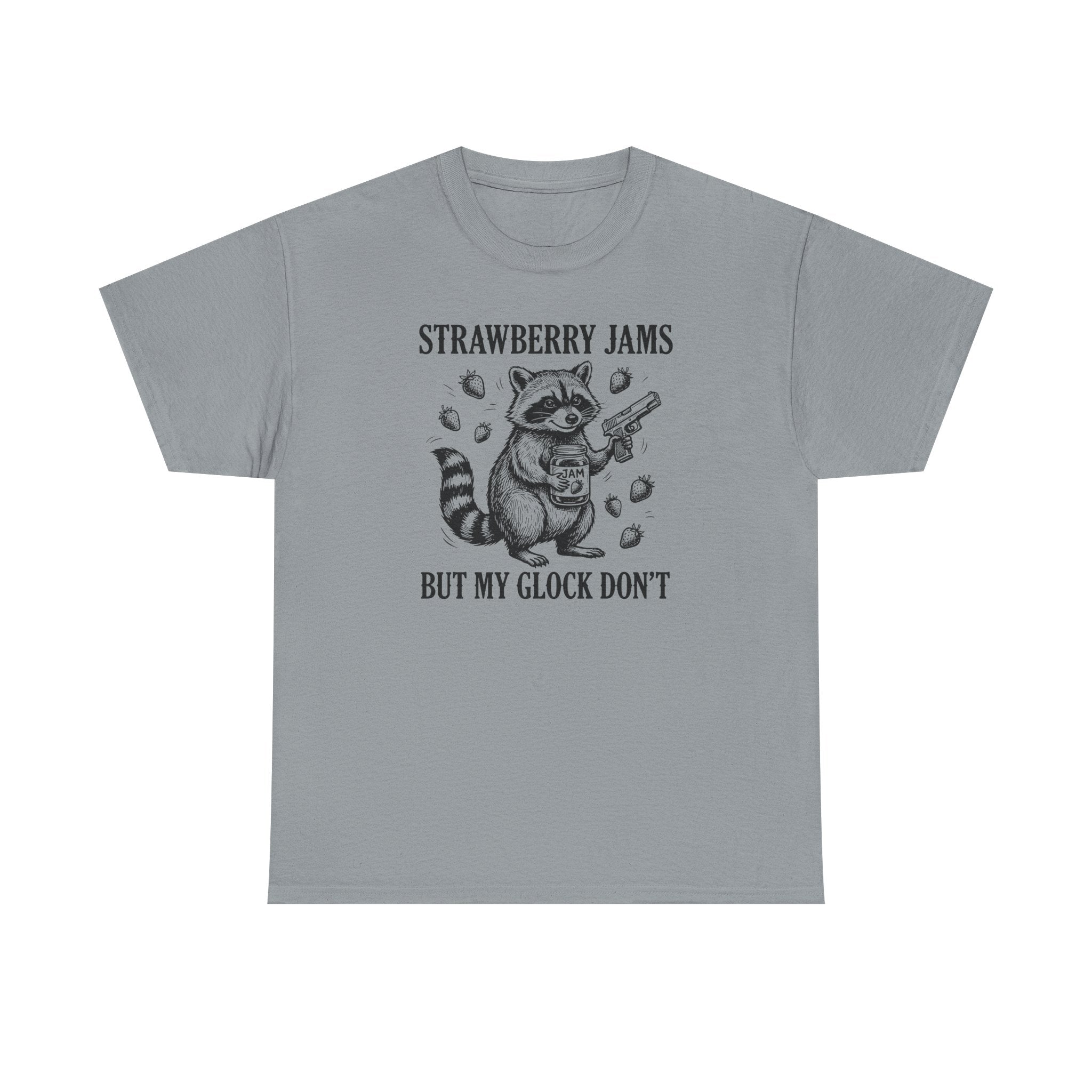 Strawberry Jams But My Glock Don’t T-Shirt — Funny Raccoon Gun Graphic Tee
