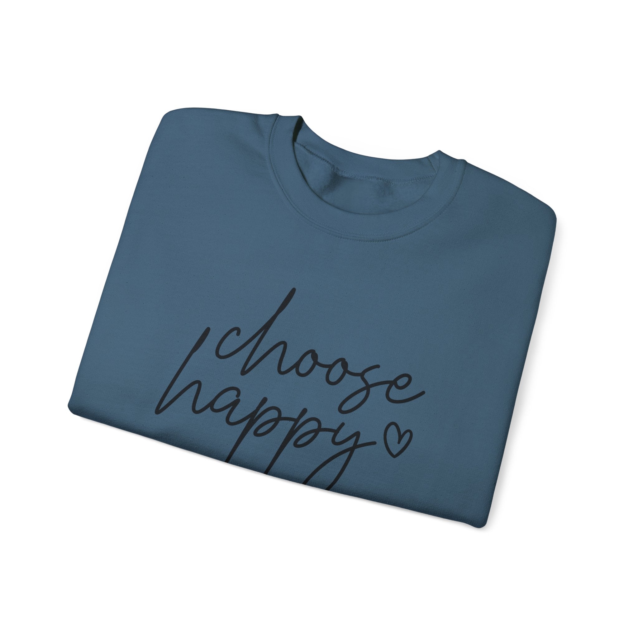 Choose Happy Crewneck Sweatshirt — Cozy Inspirational Pullover with Script Heart