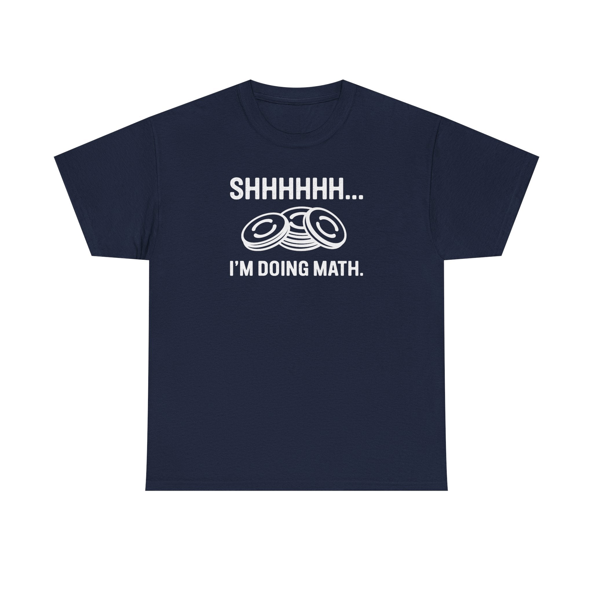 “Shhh… I’m Doing Math” Funny Nerd Tee