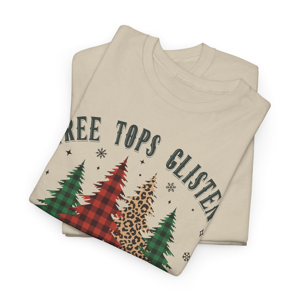 Tree Tops Glisten & Children Listen To Nothing T-Shirt