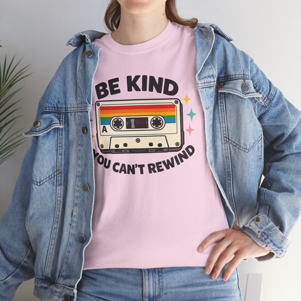 Be Kind You Can't Rewind Cassette T-Shirt — Retro Kindness Tee