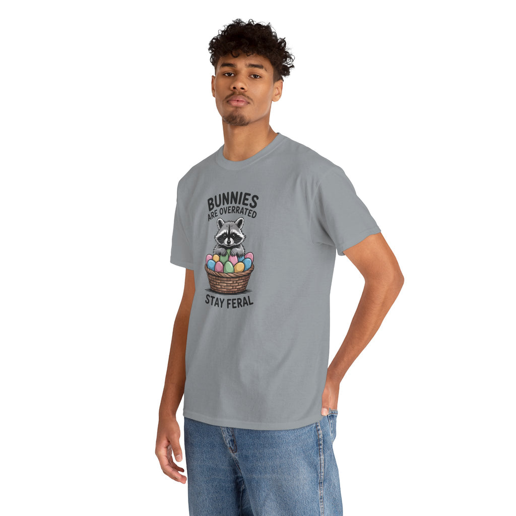 Raccoon in Easter Basket Tee — "Bunnies Are Overrated, Stay Feral" Graphic T-Shirt