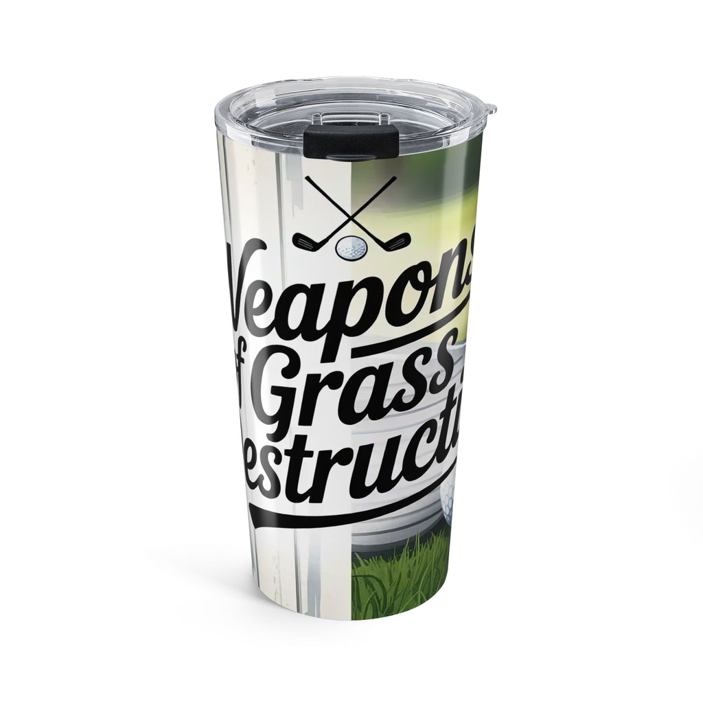 Weapons of Grass Destruction Tumbler | Golf 20oz Stainless Travel Mug