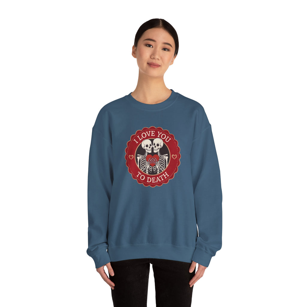 I Love You to Death Skeleton Crewneck Sweatshirt