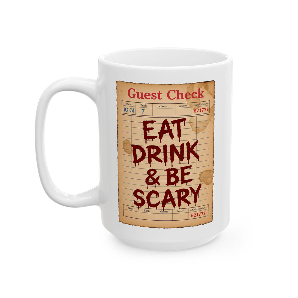 Eat Drink & Be Scary Ceramic Mug