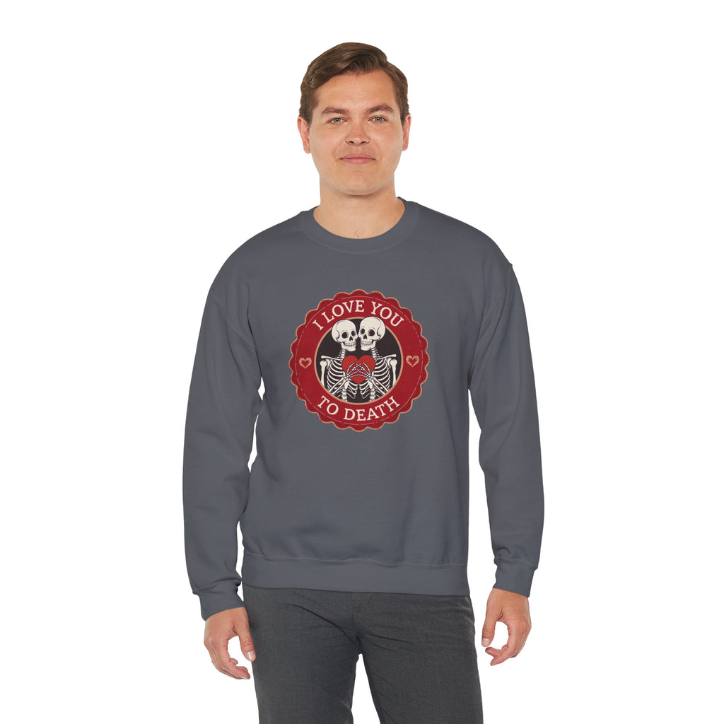 I Love You to Death Skeleton Crewneck Sweatshirt
