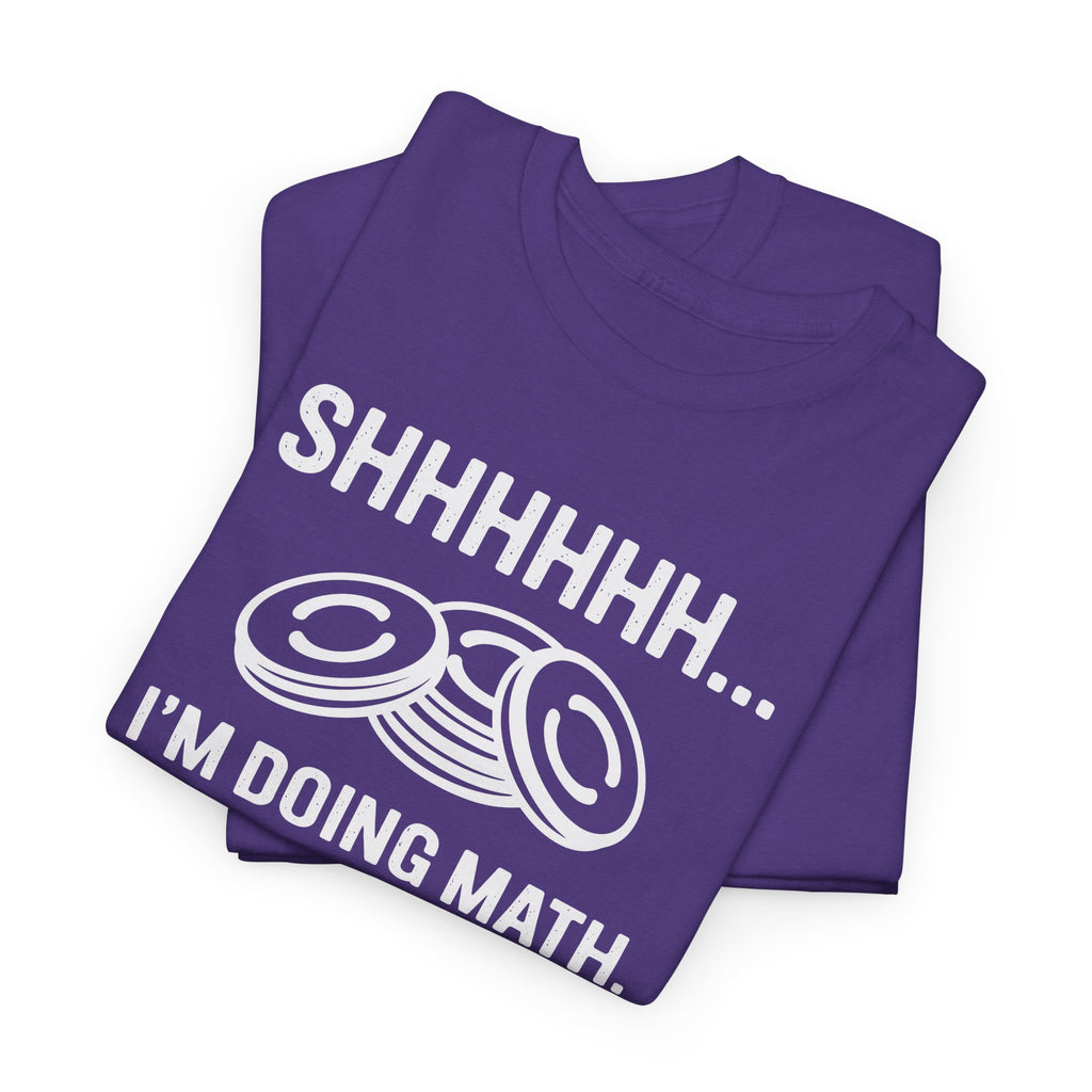 “Shhh… I’m Doing Math” Funny Nerd Tee