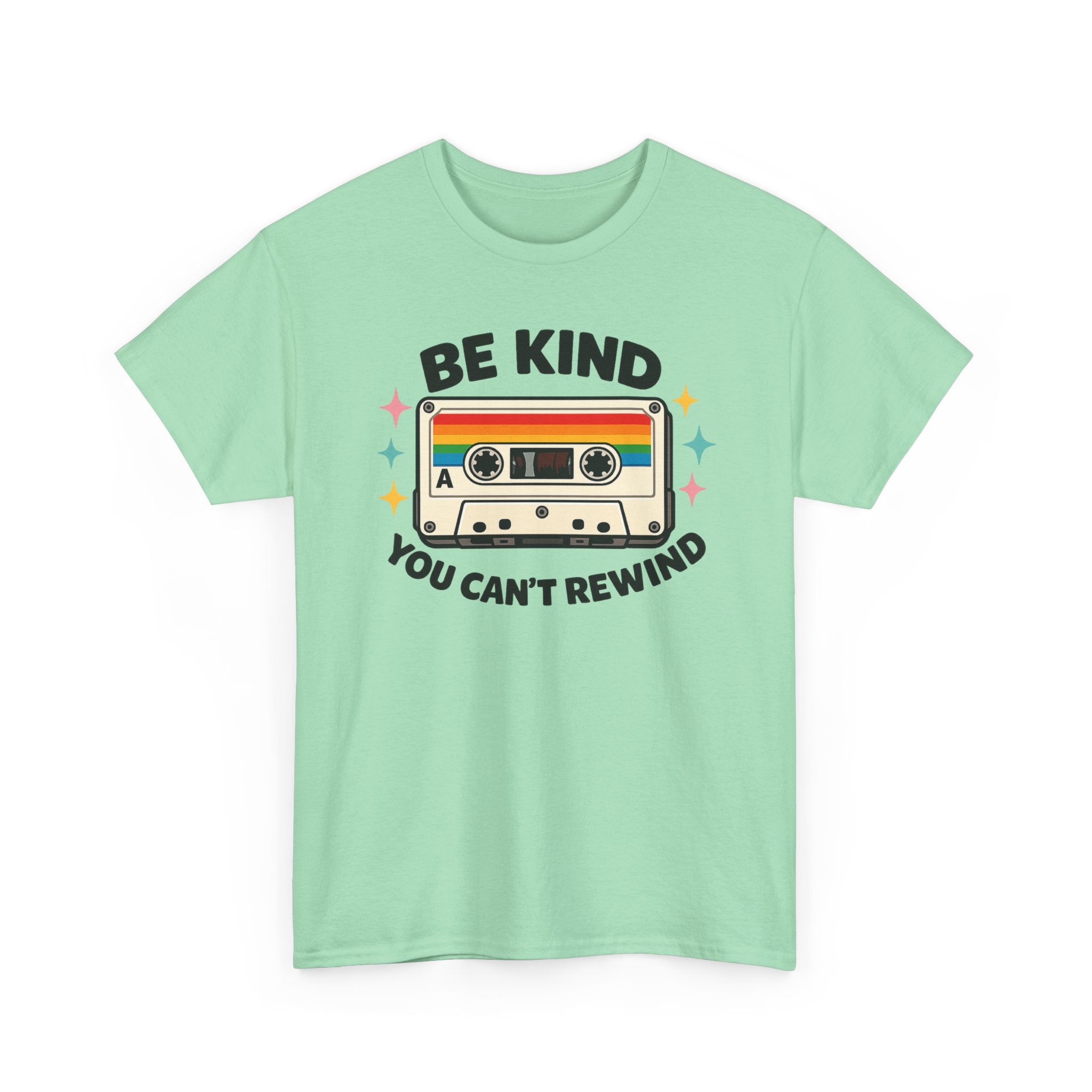 Be Kind You Can't Rewind Cassette T-Shirt — Retro Kindness Tee