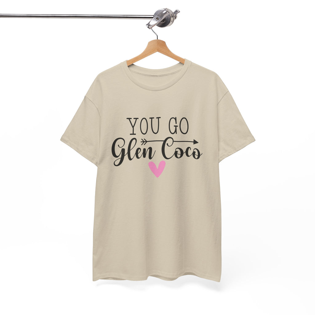 You Go Glen Coco Heavy Cotton T-shirt