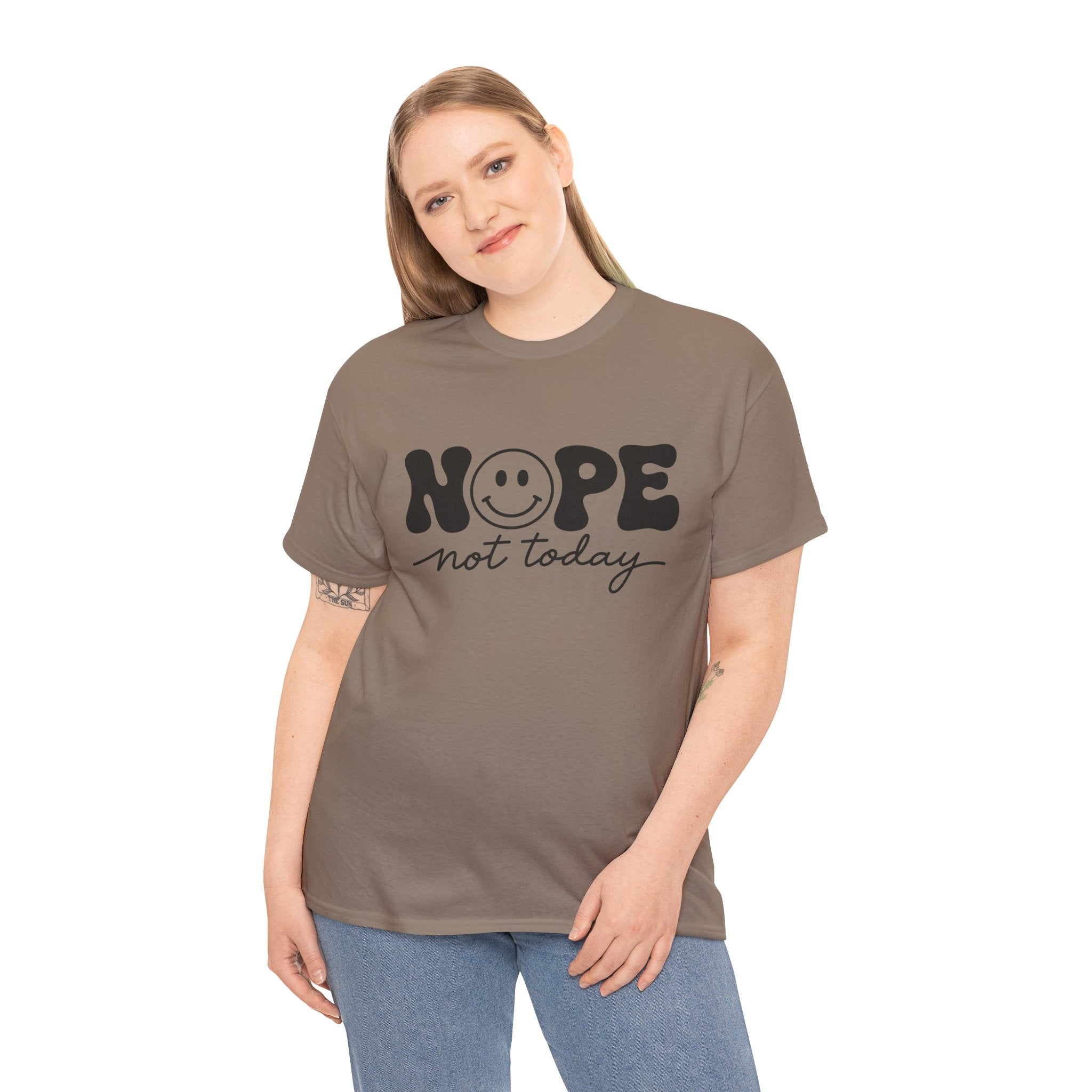 Nope Not Today T-Shirt — Funny Smiley Graphic Tee