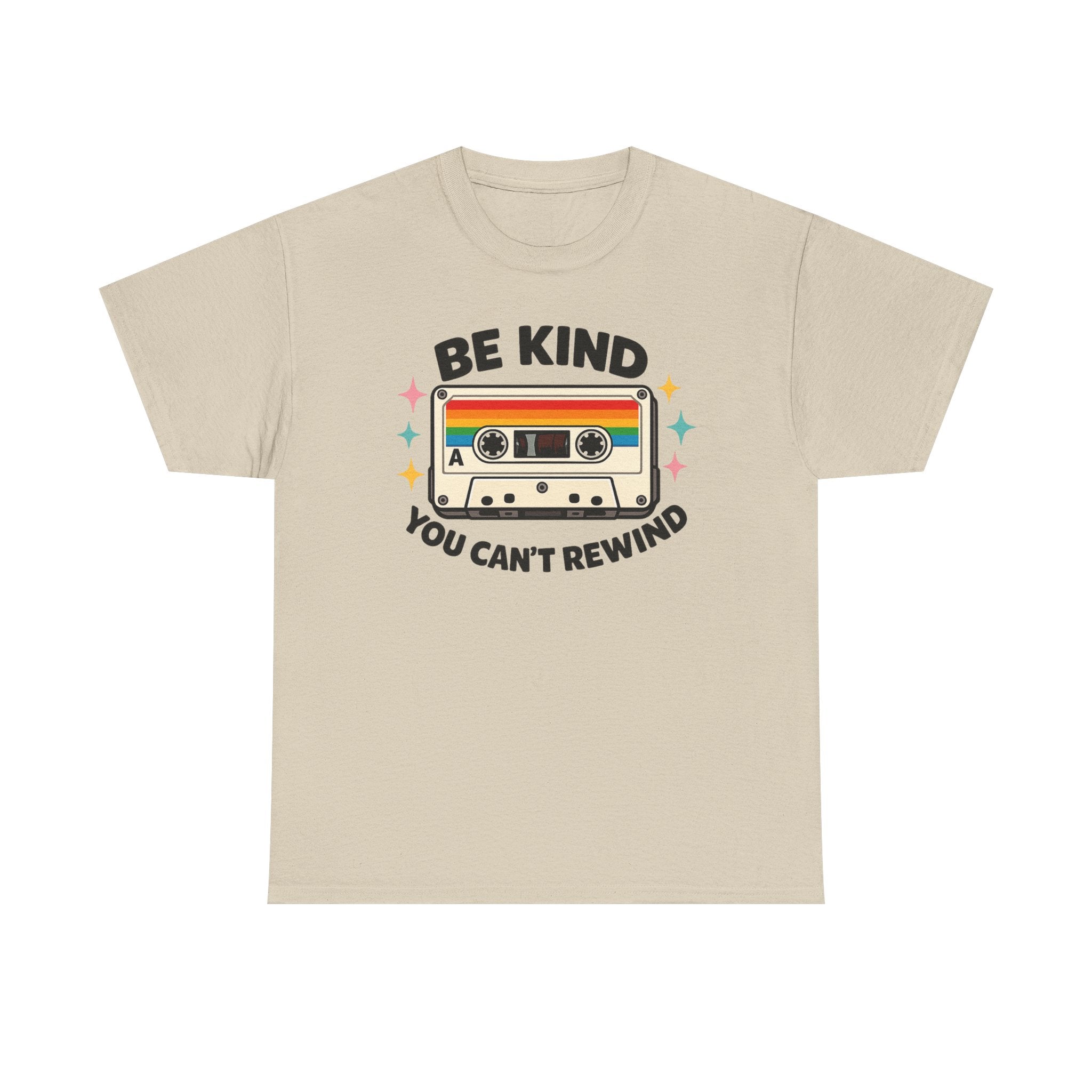 Be Kind You Can't Rewind Cassette T-Shirt — Retro Kindness Tee