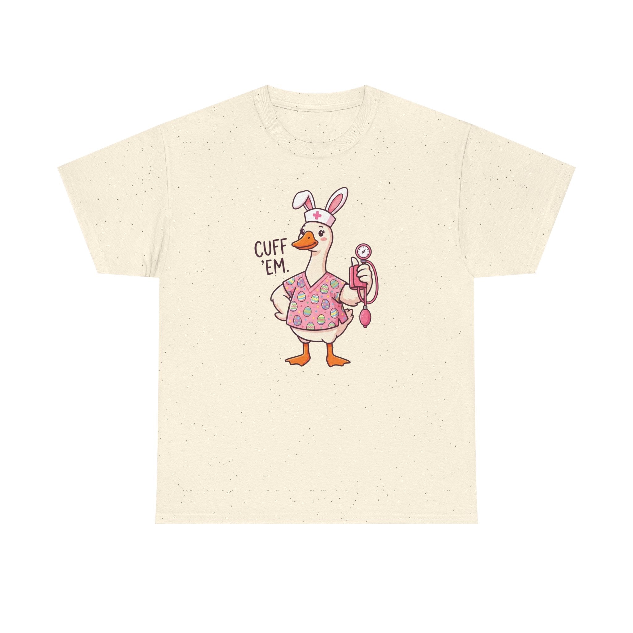 Nurse Goose in Bunny Costume T‑Shirt — "Cuff 'Em" Cute Novelty Tee