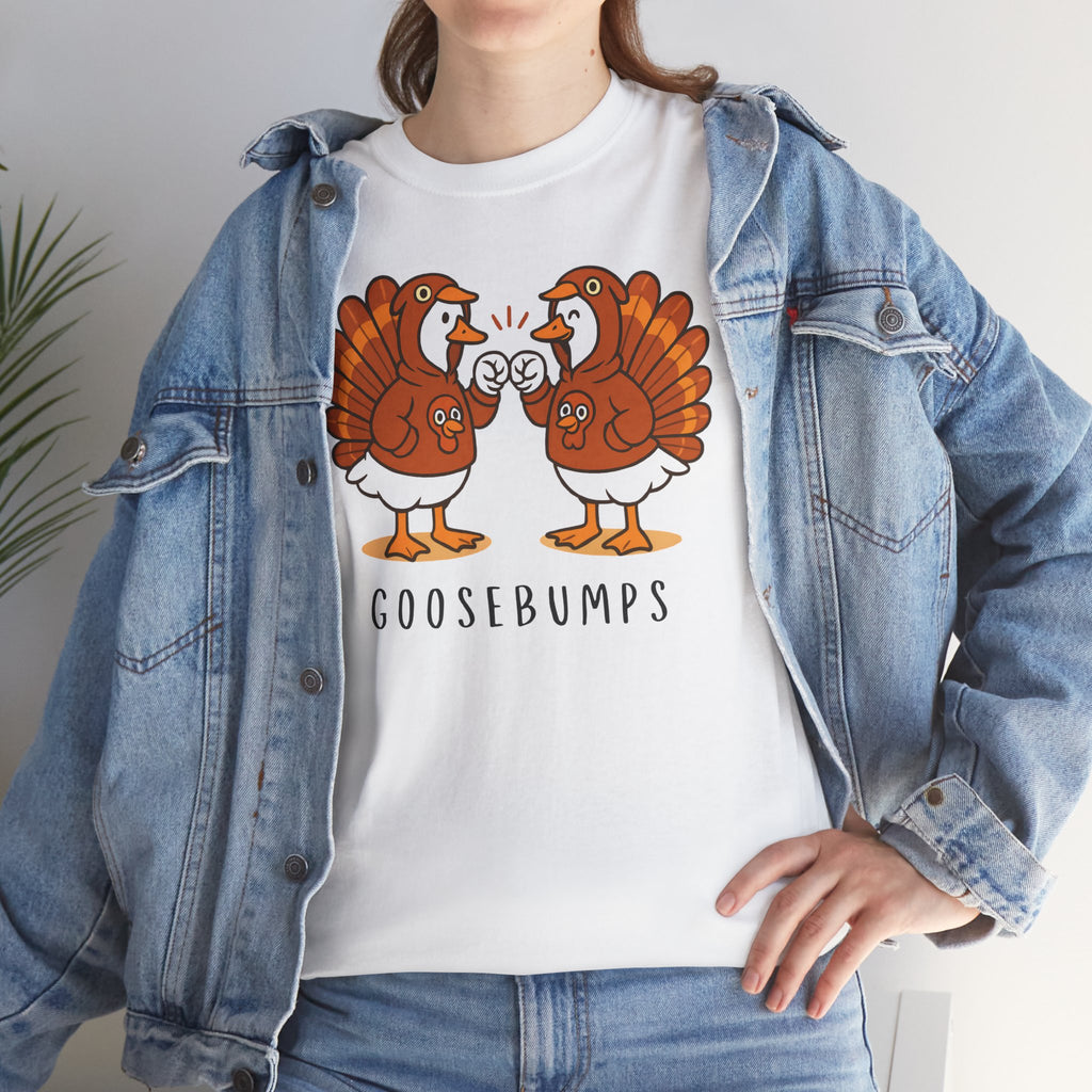 Goose Bumps Turkey T-shirt