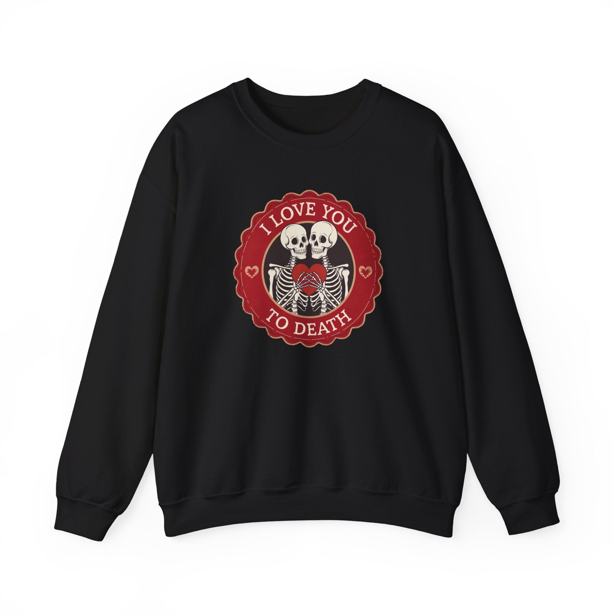 I Love You to Death Skeleton Crewneck Sweatshirt