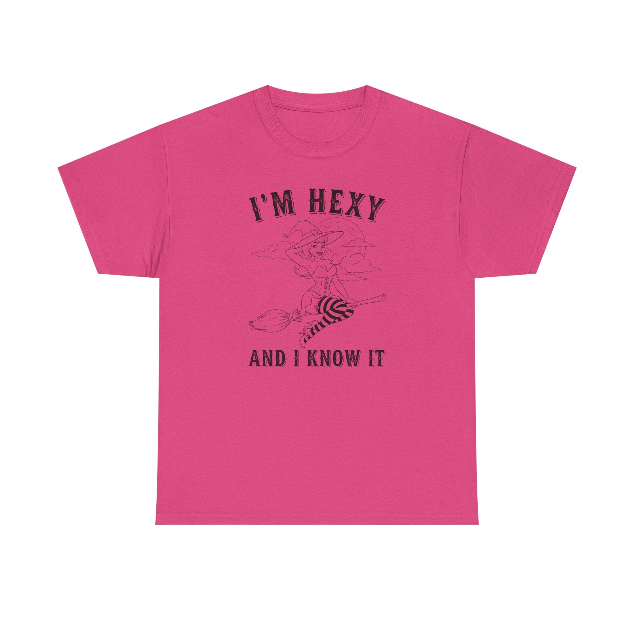 I'm Hexy And I Know It Witch T-shirt