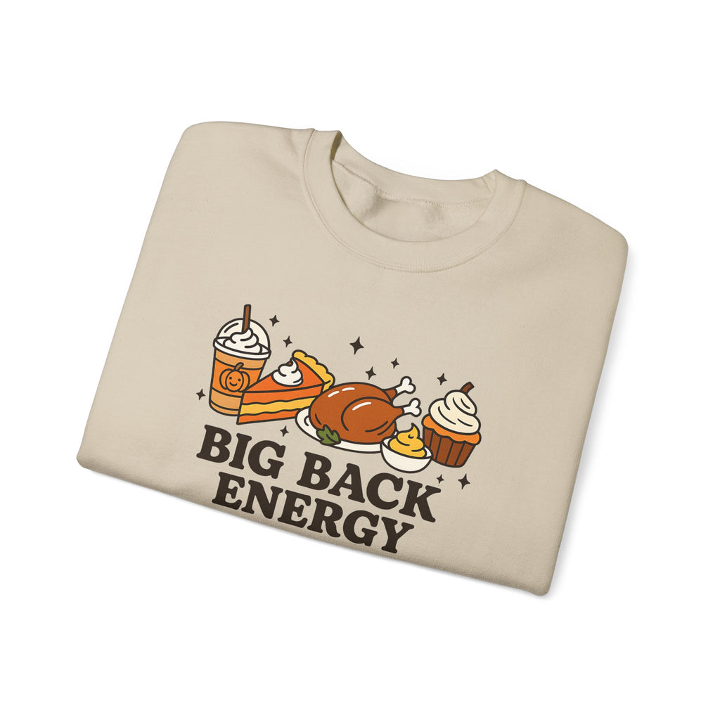 Big Back Energy Crewneck Sweatshirt