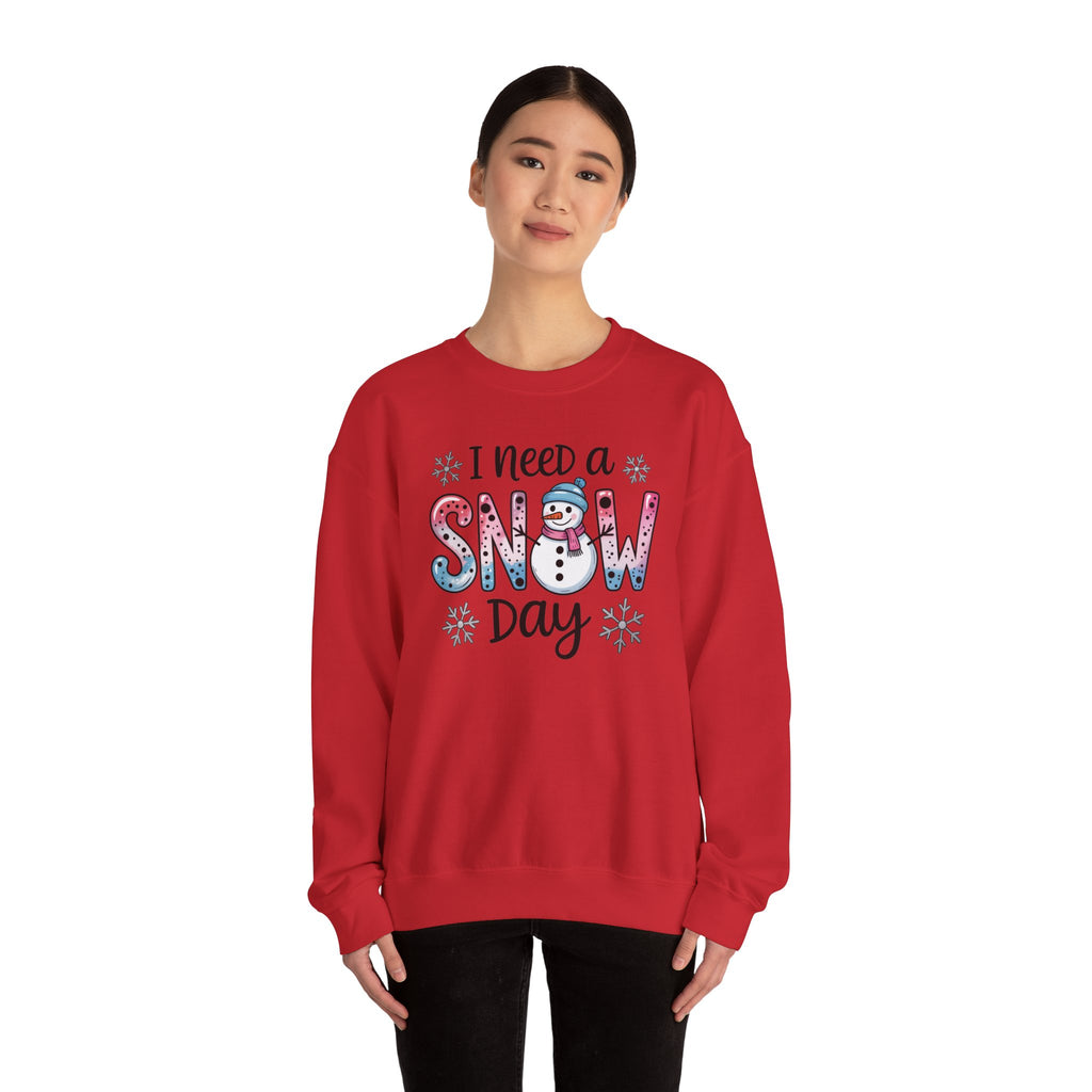I Need a Snow Day Crewneck Sweatshirt