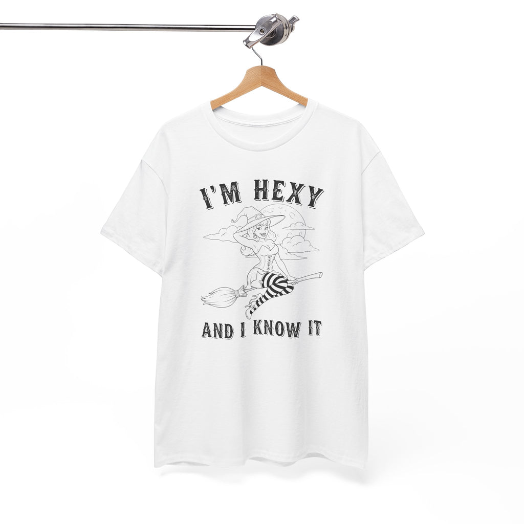 I'm Hexy And I Know It Witch T-shirt